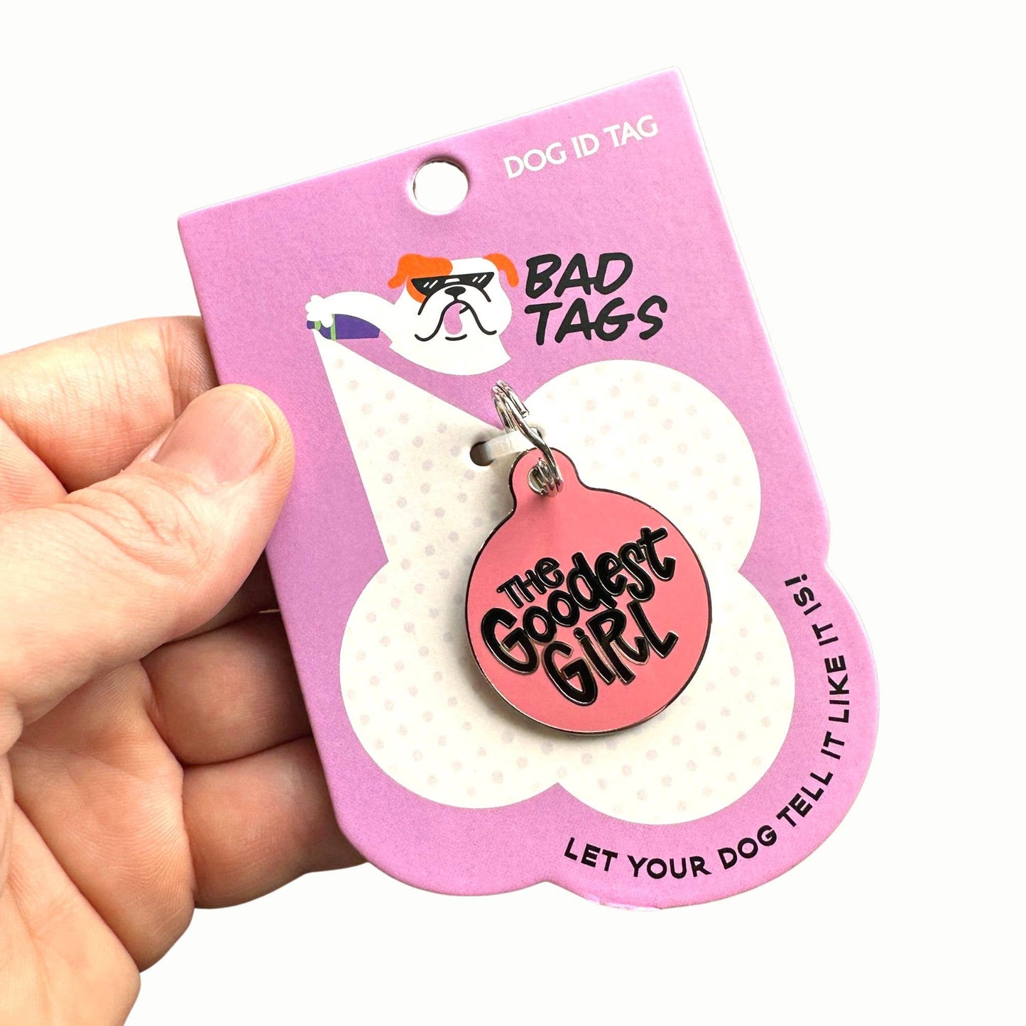 The Goodest Girl Tag