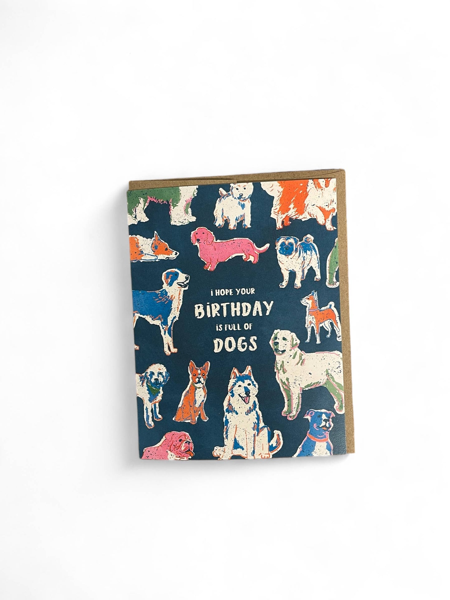 I Hope Your Birthday is Full of Dogs Greeting Card