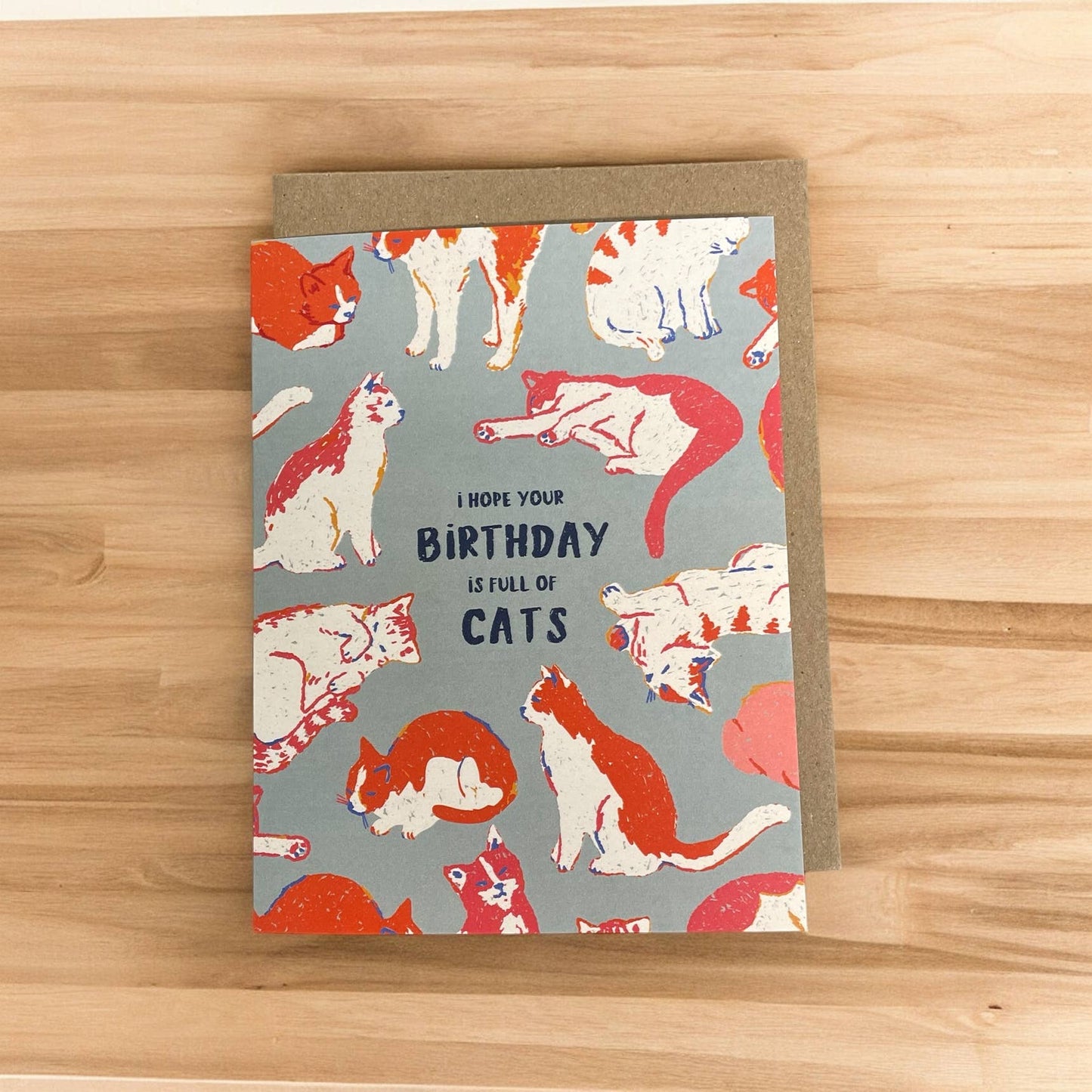 I Hope Your Birthday is Full of Cats Card