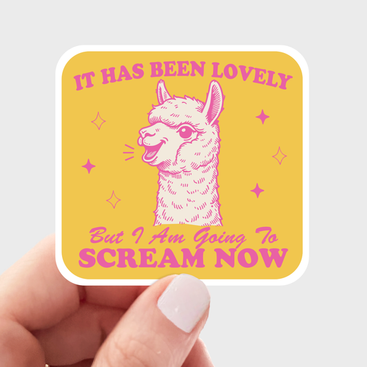 It Has Been Lovely Sticker