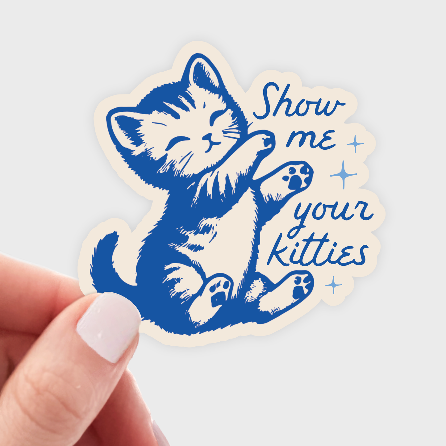 Show Me Your Kitties Sticker