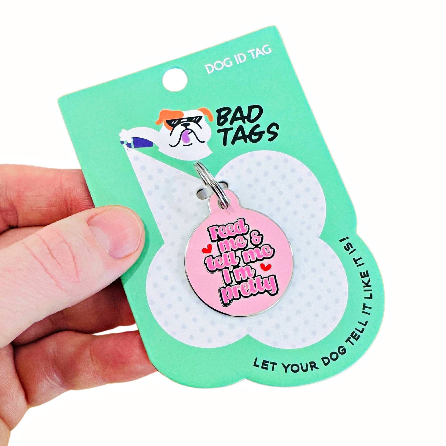 Dog ID Tag w/ Personalized QR Code - Tell Me I'm Pretty