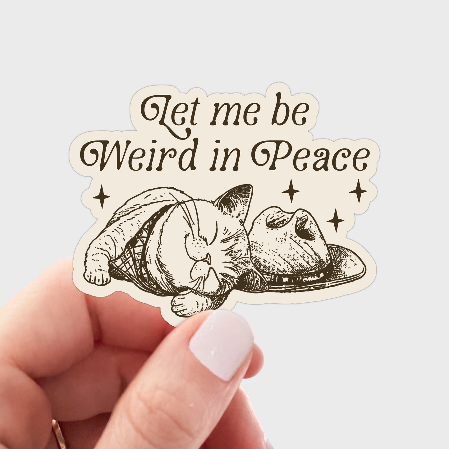 Let Me Be Weird in Peace Sticker