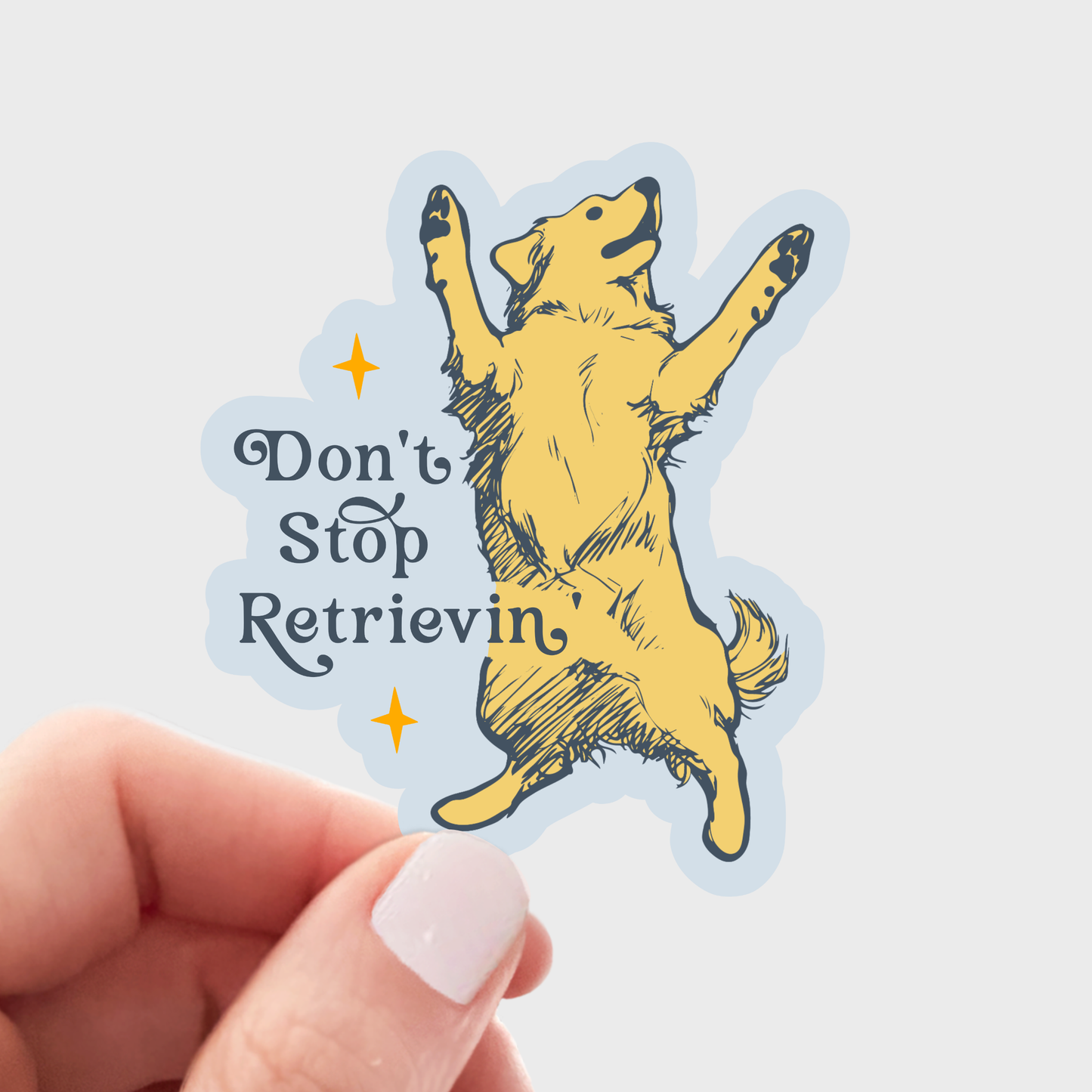 Don't Stop Retrievin'  Sticker