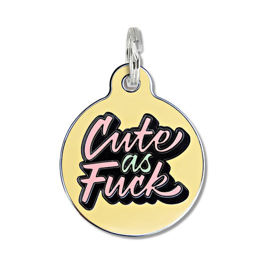 Cute as Fuck Tag